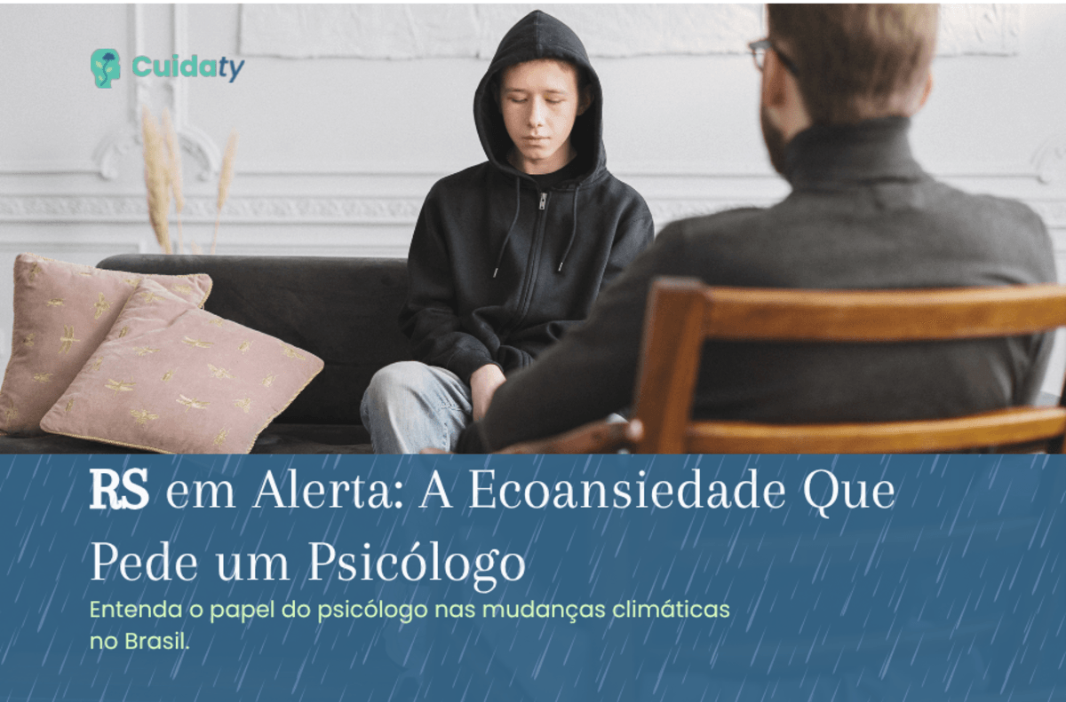 RS em Alerta: A Ecoansiedade Que Pede um Psicólogo